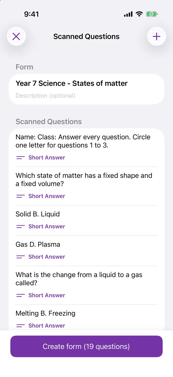 The scan result in the app, with the detected title Year 7 Science, States of matter, the first scanned questions with their types and a Create form (19 questions) button