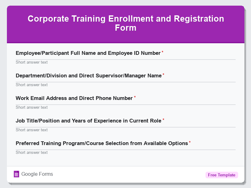 Corporate Training Enrollment and Registration Form - Free Google Forms Template | FormsGen
