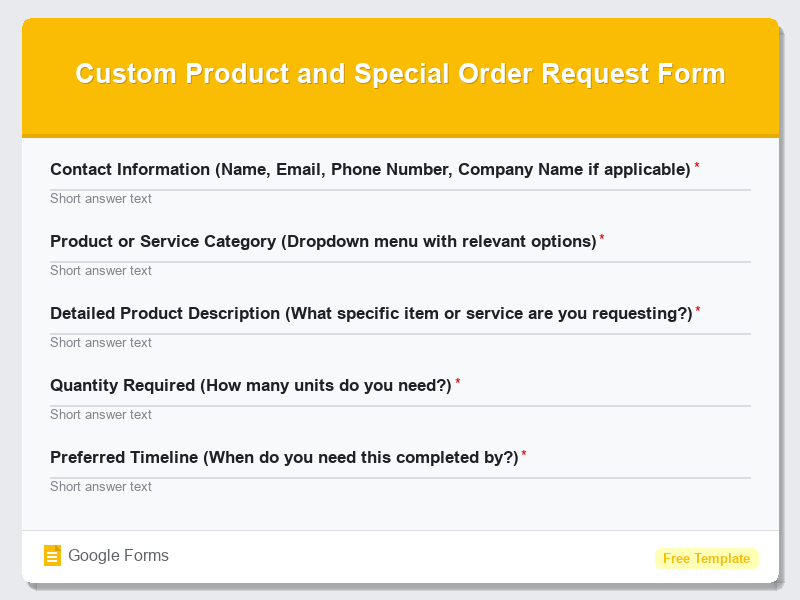 Custom Product and Special Order Request Form